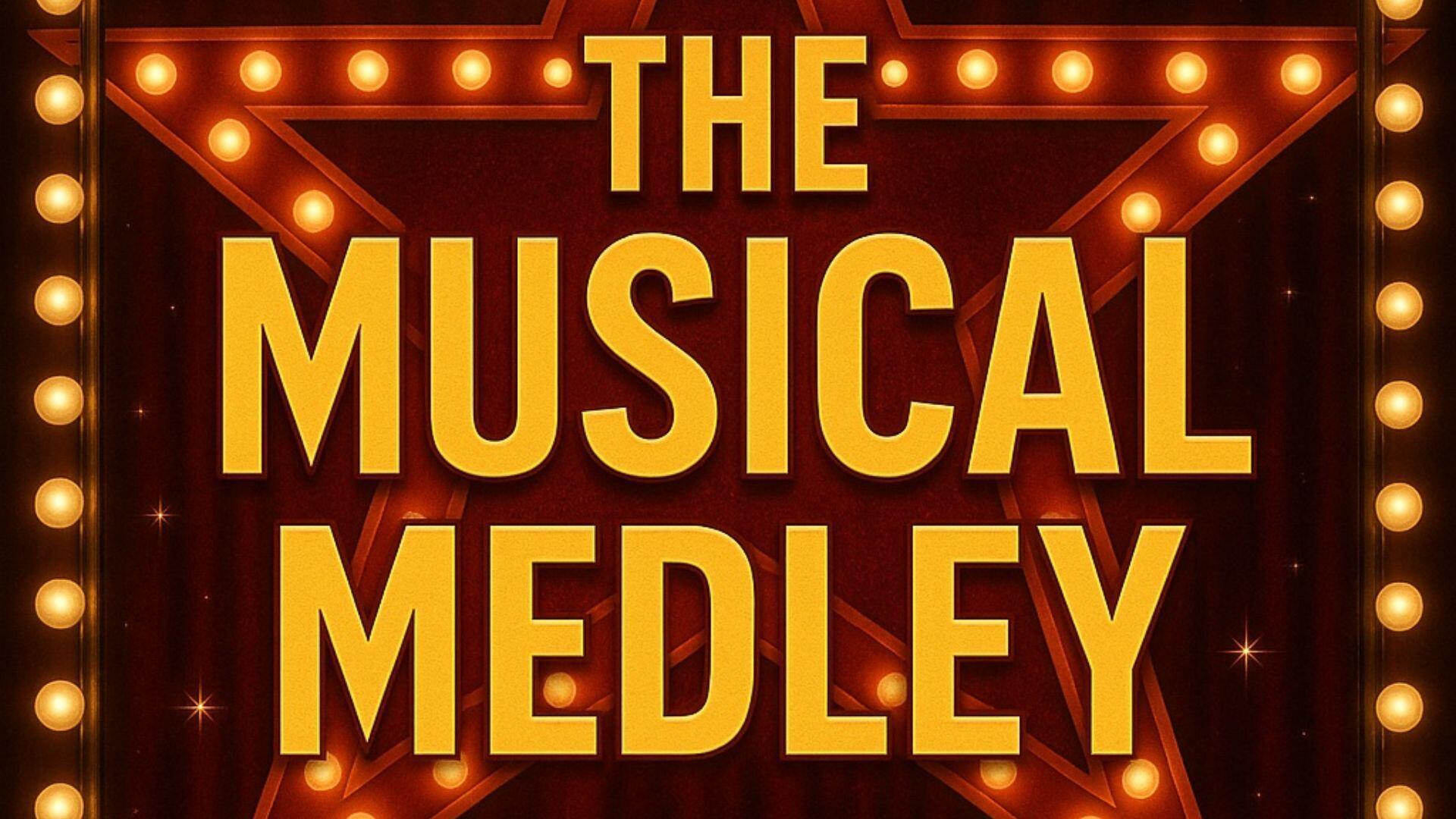 The Musical Medley